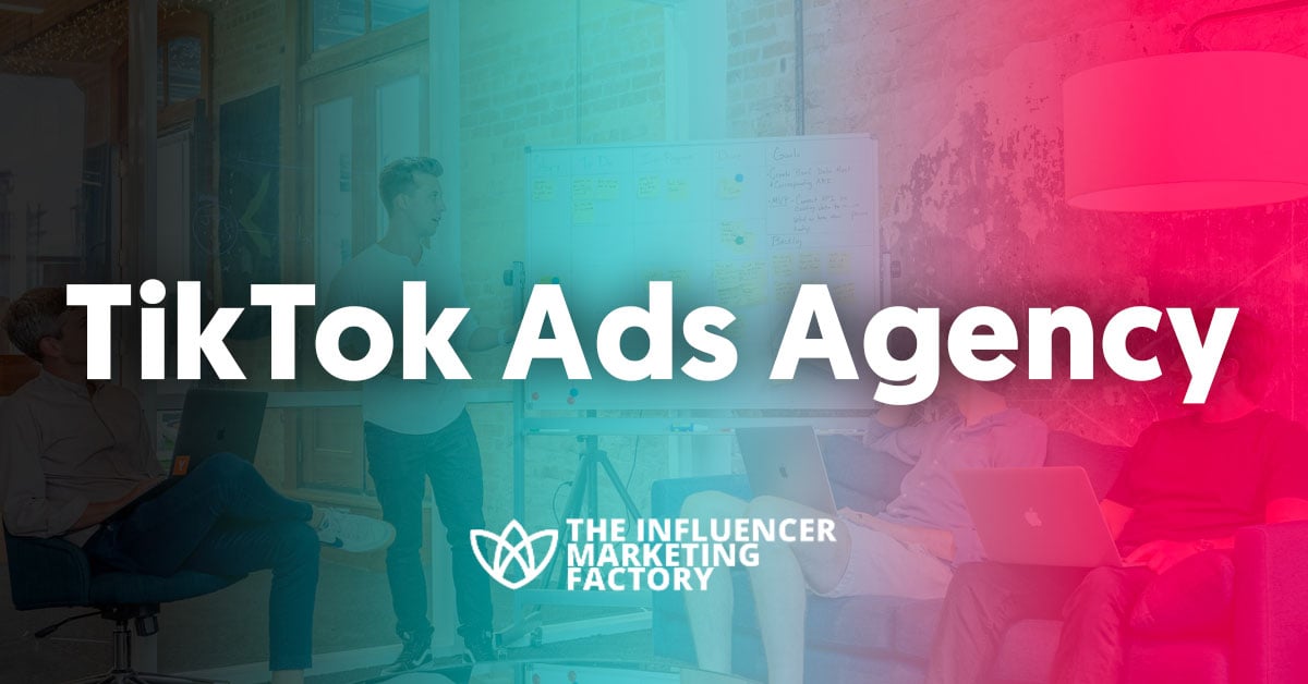 TikTok Ads Agency - Influencer Marketing Factory