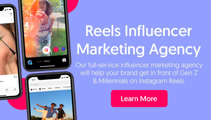 Instagram Reels Influencer Marketing Agency