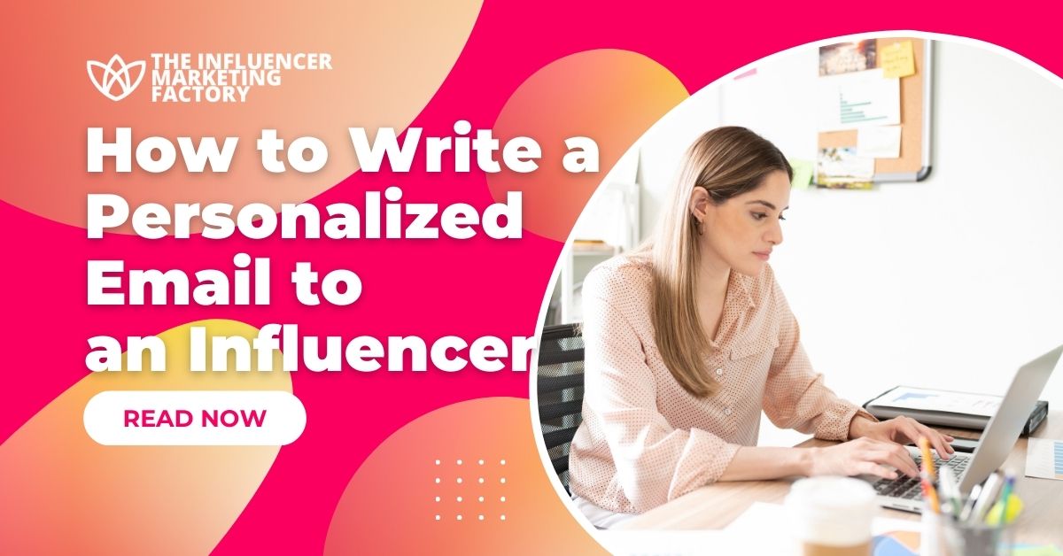 How to Write a Personalized Email to an Influencer