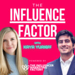 The Influence Factor by The Influencer Marketing Factory