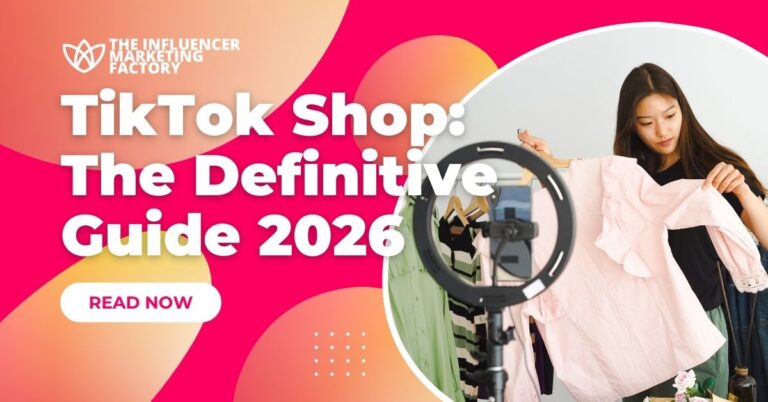 TikTok Shop: The Definitive Guide 2026 - Influencer Marketing Factory