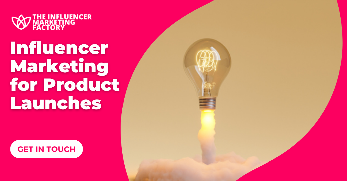 Influencer Marketing for Product Launches