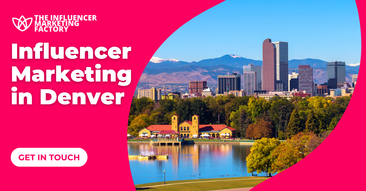 Influencer Marketing in Denver, Colorado