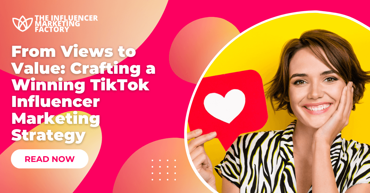 Crafting a Winning TikTok Influencer Marketing Strategy