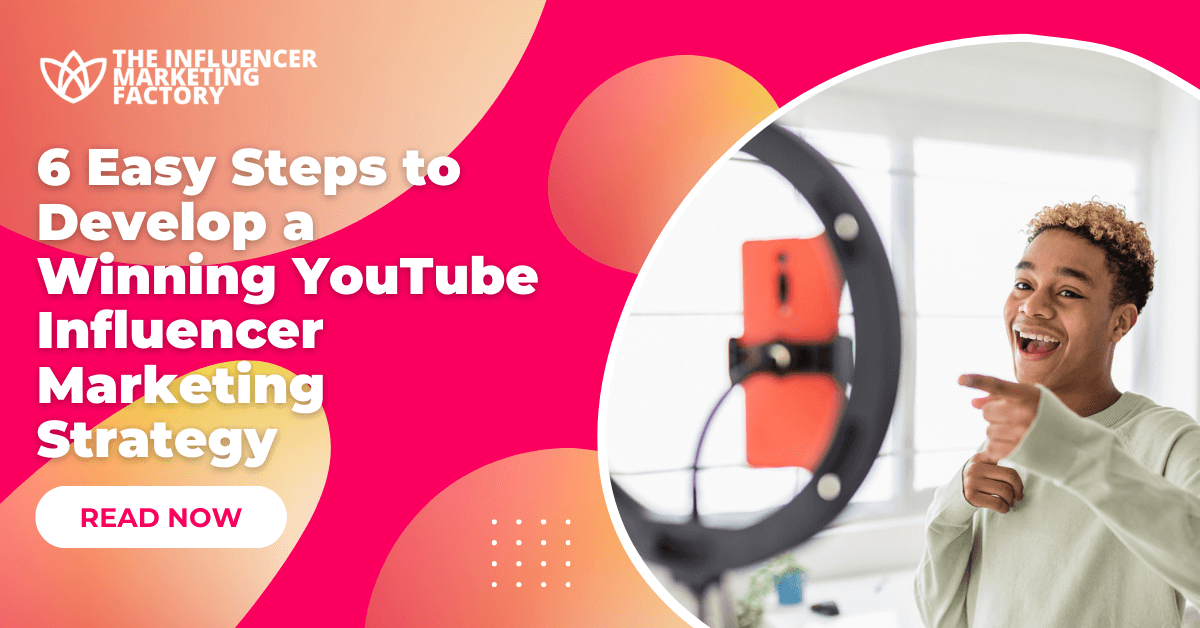 Develop a Winning YouTube Influencer Marketing Strategy